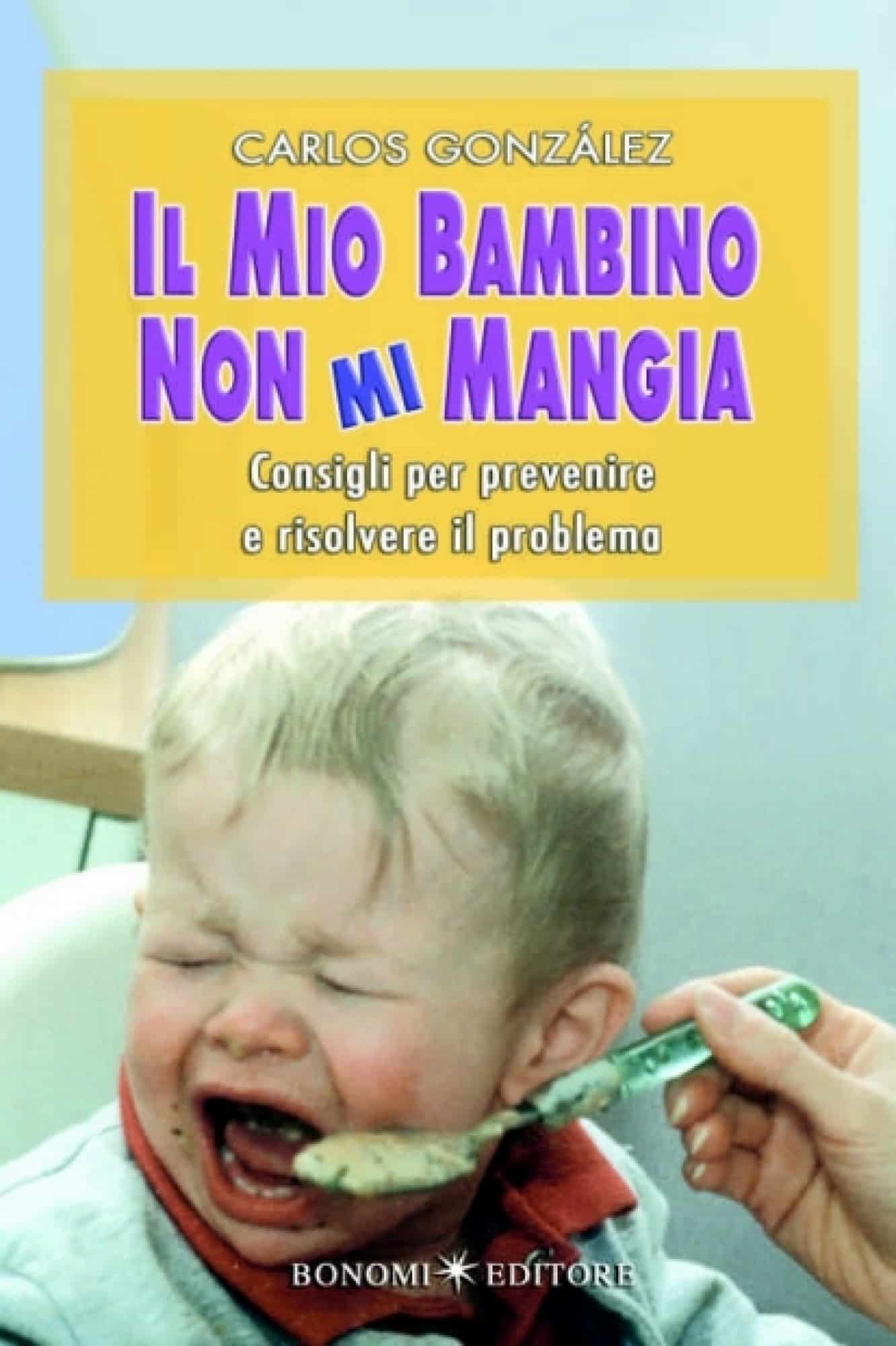 Il mio bambino non mi mangia