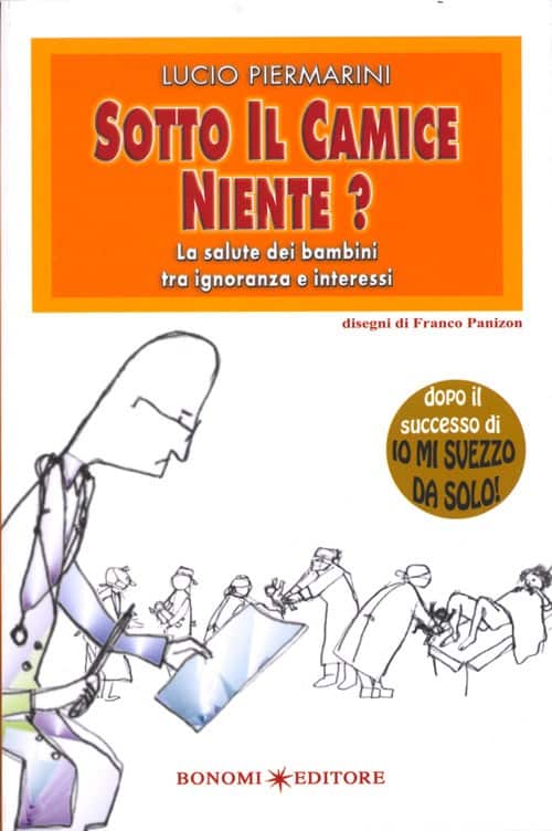 Sotto il camice niente? Di Lucio Piermarini – far sentire in colpa chi non ha allattato