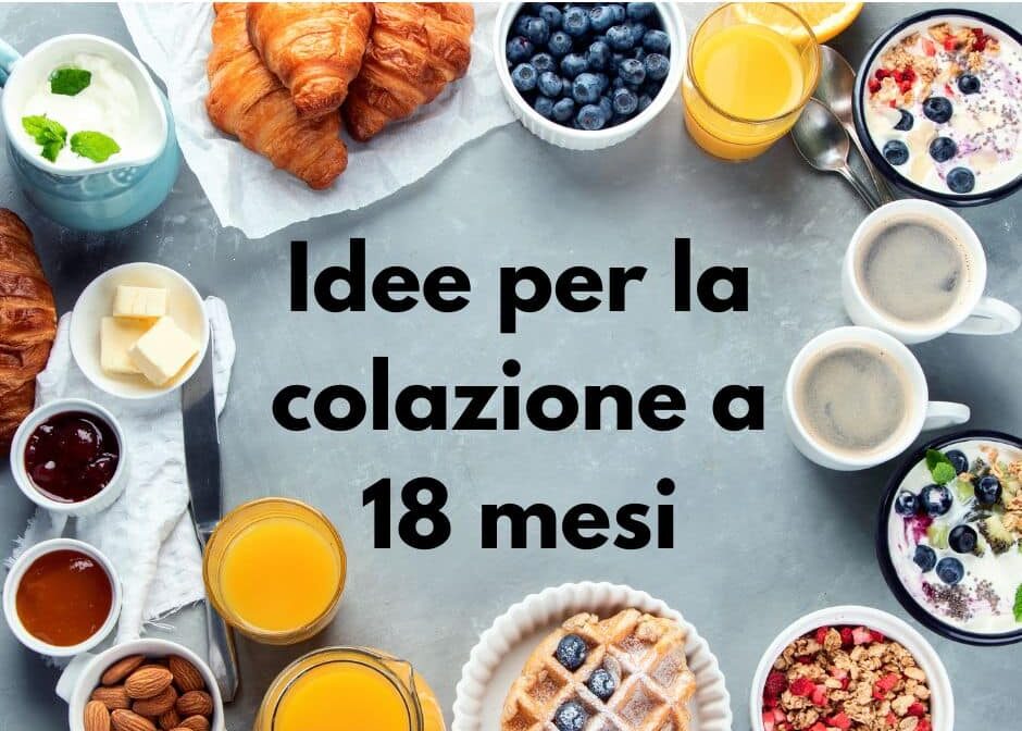 Colazione a 18 mesi